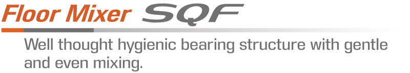 Floor Mixer Model SQF - Well thought hygienic bearing structure with gentle and even mixing.